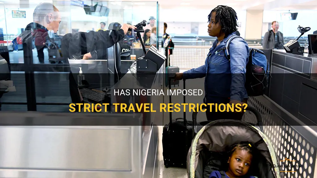 has nigeria posed strirct travel restrictions