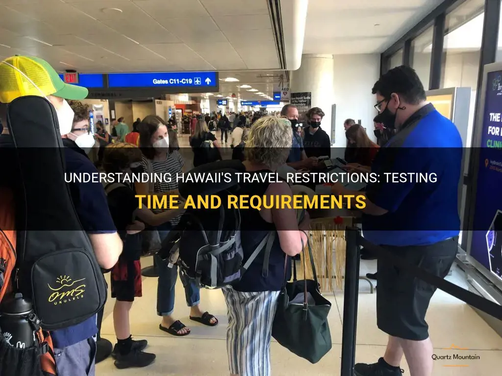 hawaii travel restrictions testing time