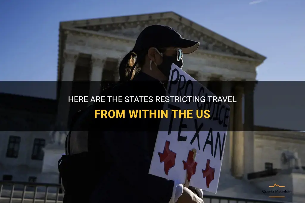 here are the states restricting travel from within the us
