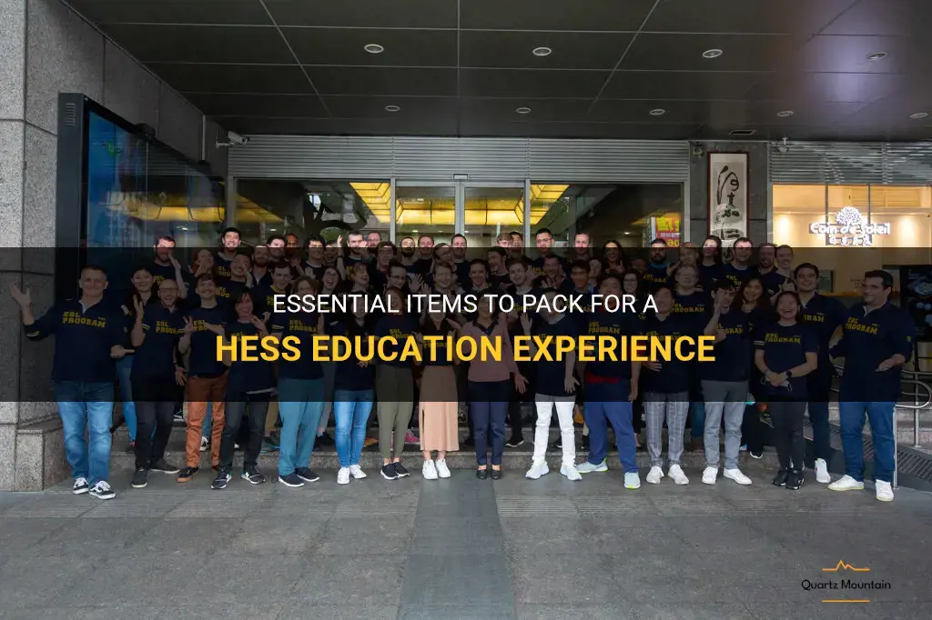 hess education what to pack