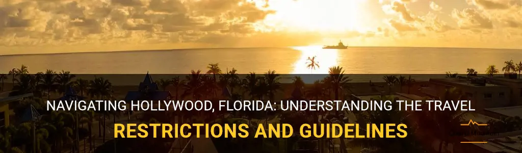 hollywood florida travel restrictions