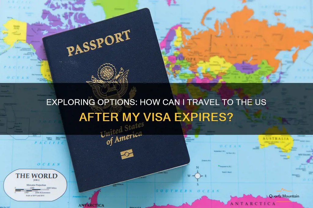 how can i travel to us after visa expires