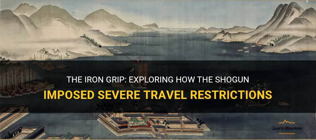 how did the shogun restrict travel so completely