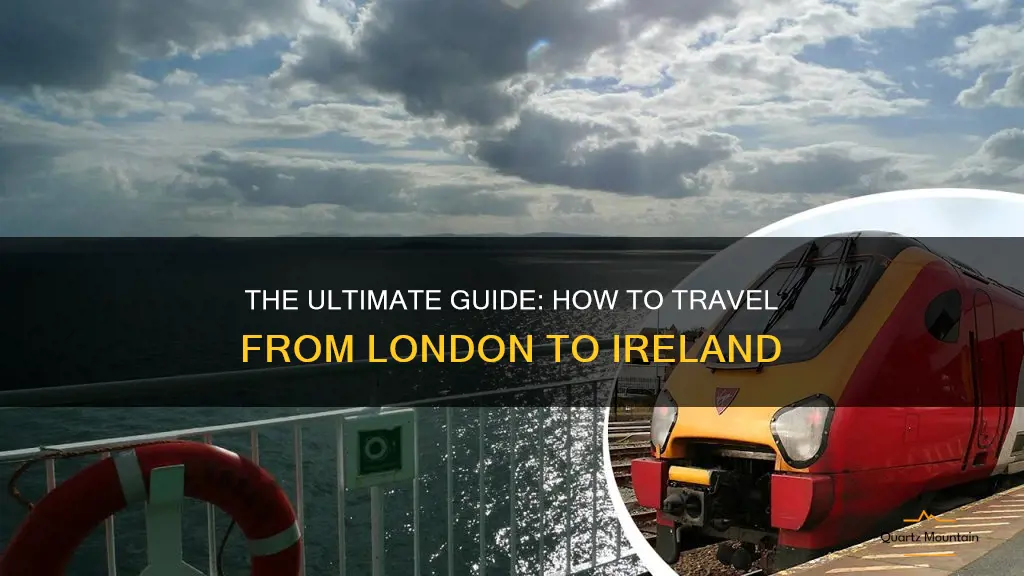 how do I travel from london to ireland