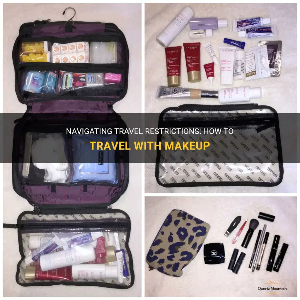 how do I travel with makeup with all the restrictions