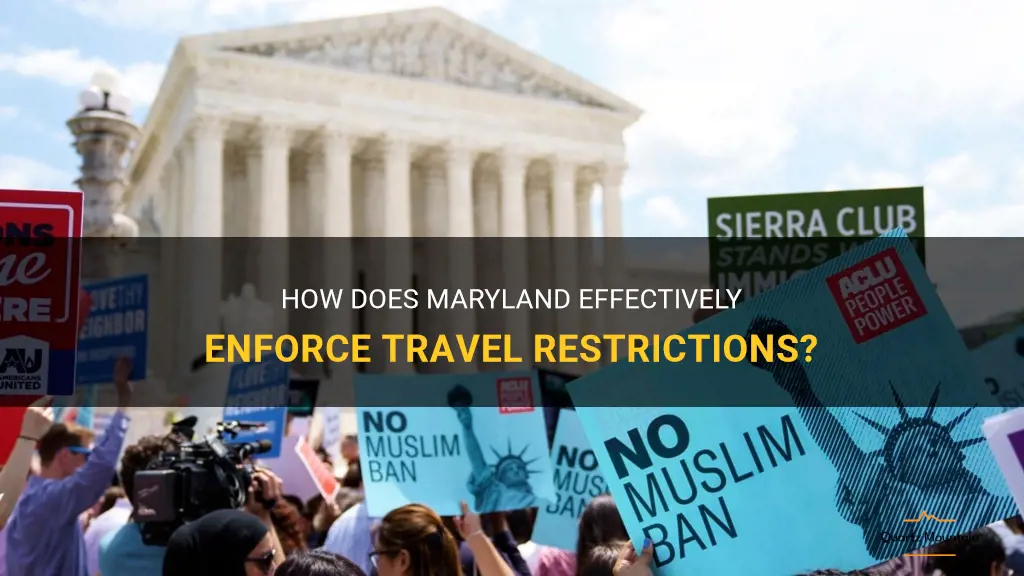 how does maryland enforce travel restrictions