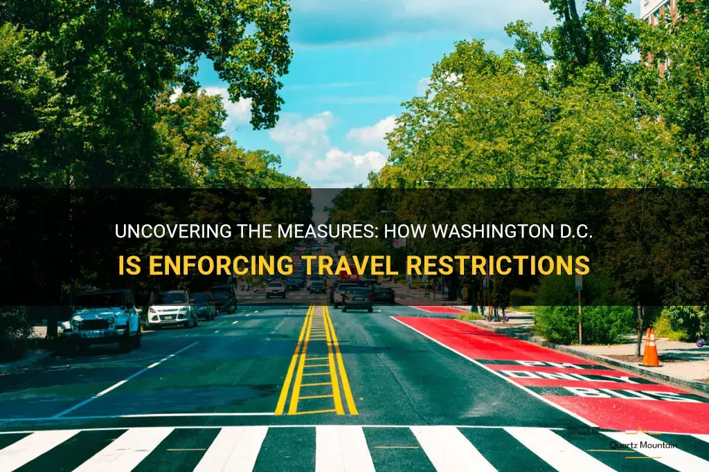 how is dc enforcing travel restrictions