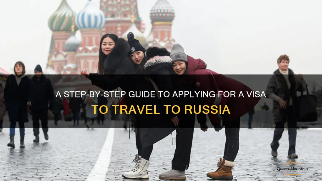 how to apply for a visa to travel to russia