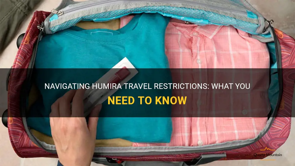 humira travel restrictions