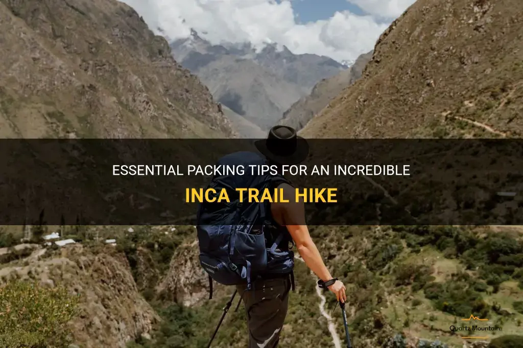 inca trail hike what to pack