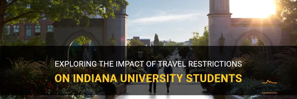 indiana university travel restrictions