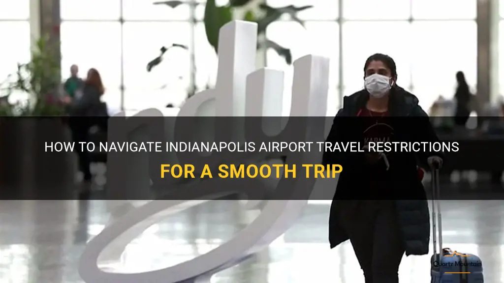 indianapolis airport travel restrictions