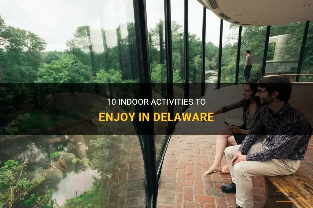 indoor things to do in delaware