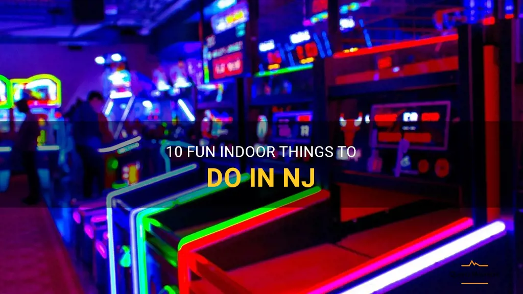 indoor things to do nj