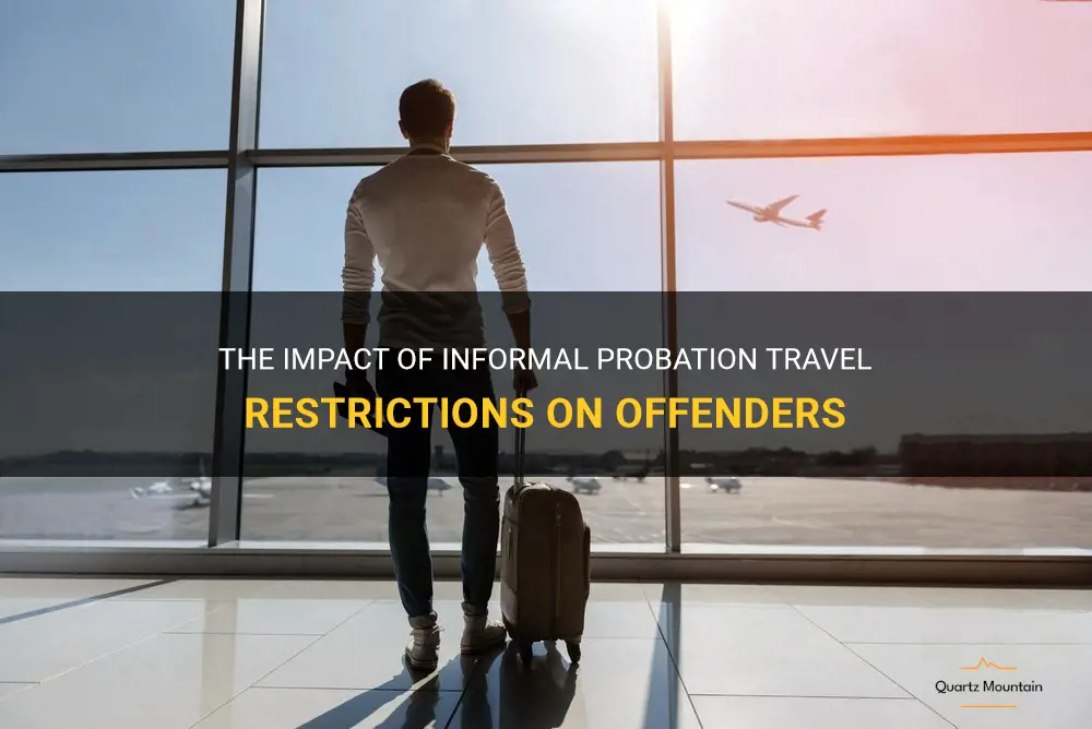 informal probation travel restrictions