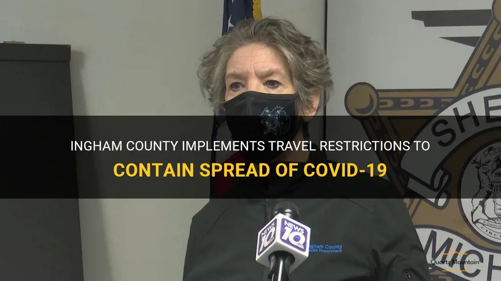 ingham county travel restrictions
