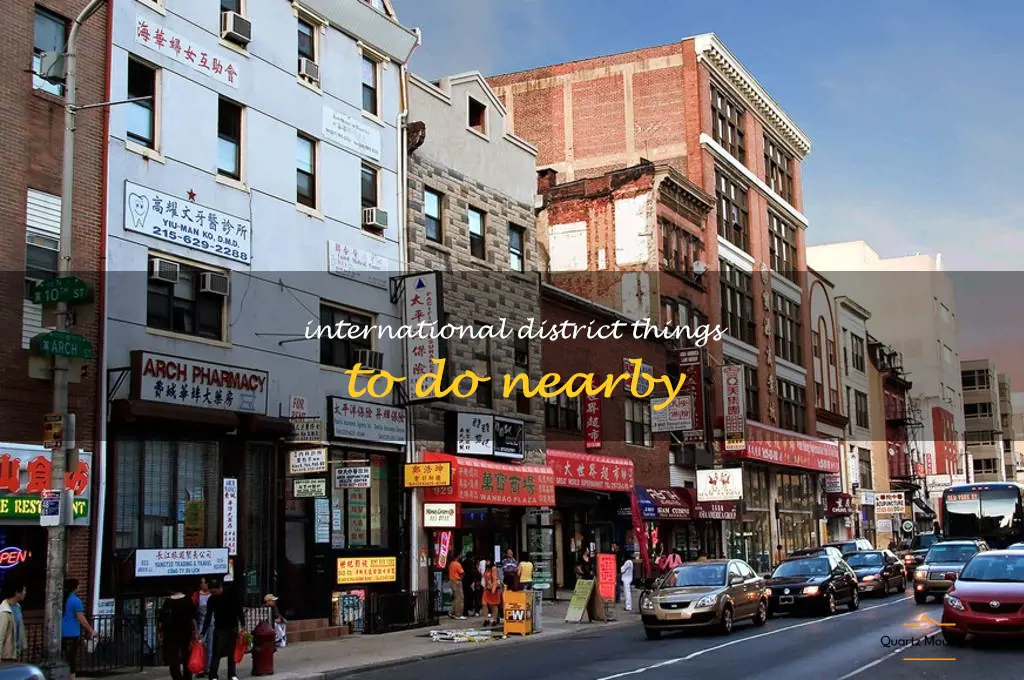 international district things to do nearby