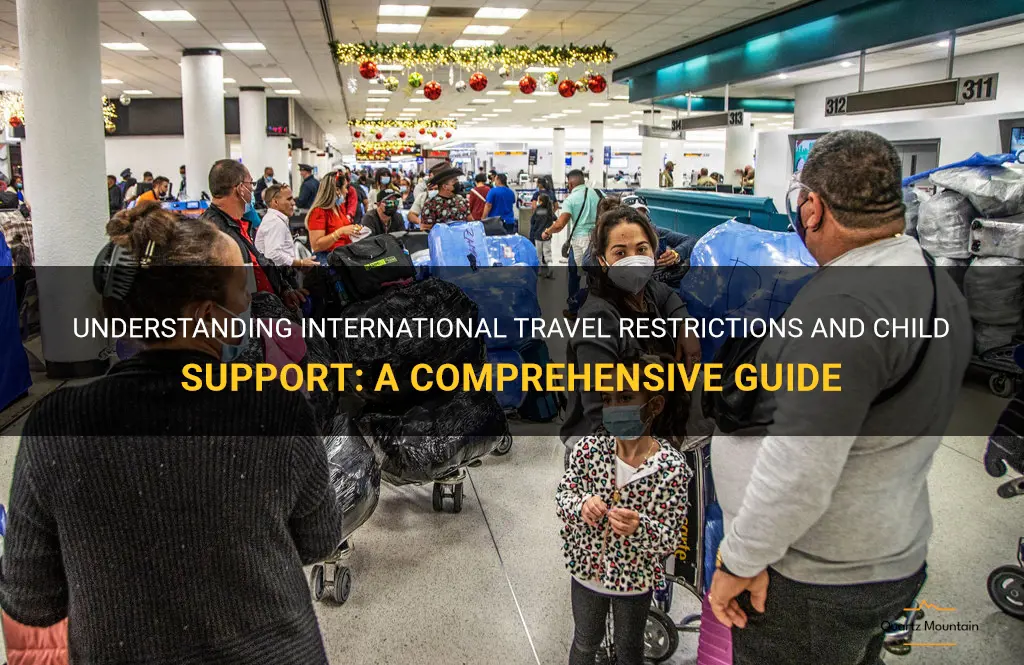 international travel restrictions child support