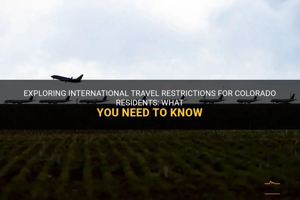 international travel restrictions colorado