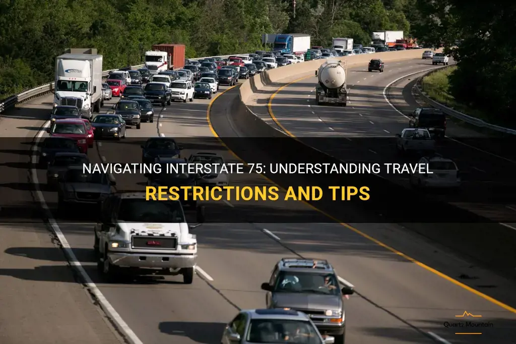 interstate 75 travel restrictions