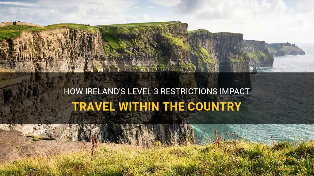 ireland level 3 restrictions travel