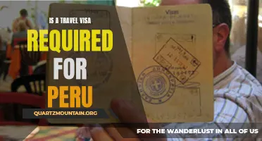 Is a Travel Visa Required for Peru: Everything You Need to Know