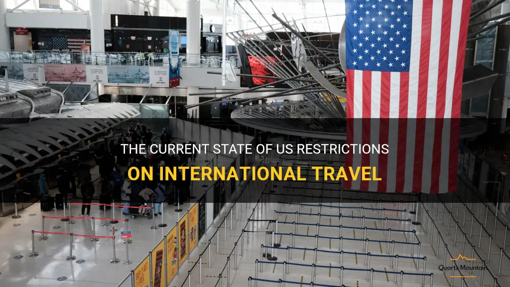 is the us still restricting international travel