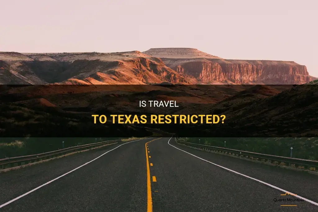 is travel to texas restricted