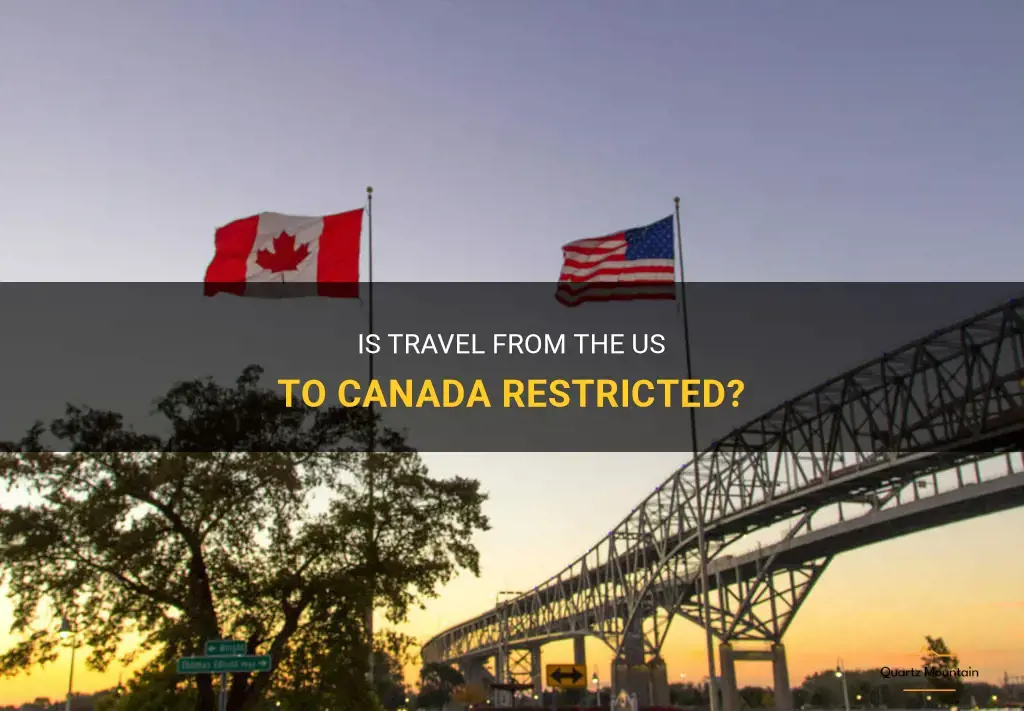 is us travel to canada restricted
