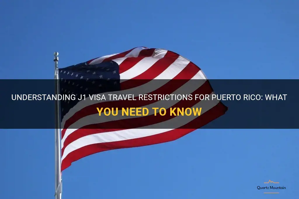 j1 visa travel restrictions puerto rico
