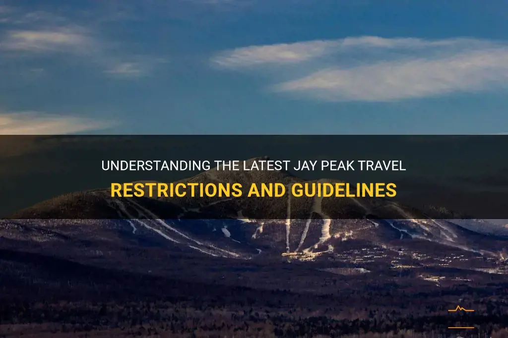 jay peak travel restrictions