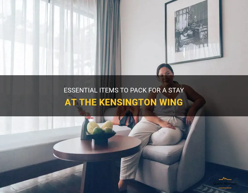 kensington wing what to pack