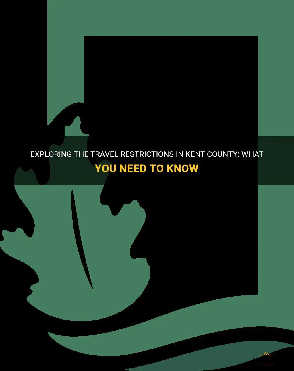 kent county travel restrictions