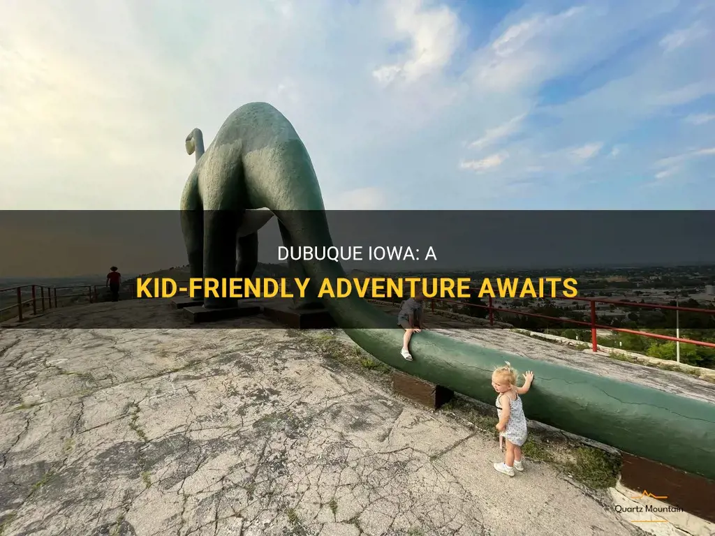 kid friendly things to do in dubuque iowa