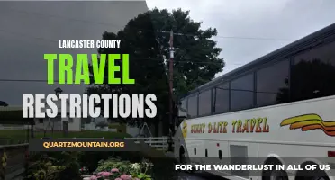 Exploring Lancaster County: Navigating Travel Restrictions and Guidelines