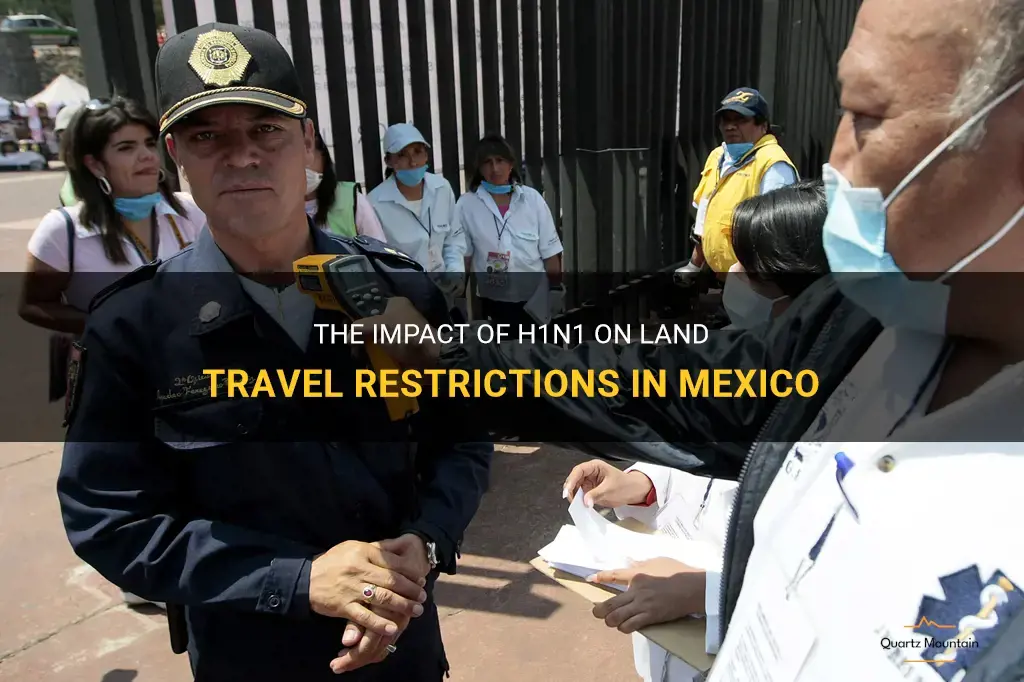 land travel restriction during h1n1 in mexico