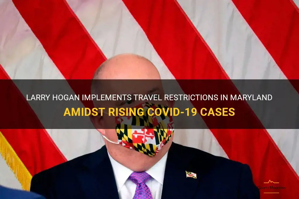 larry hogan maryland travel restrictions
