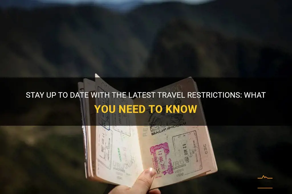 lastest travel restrictions