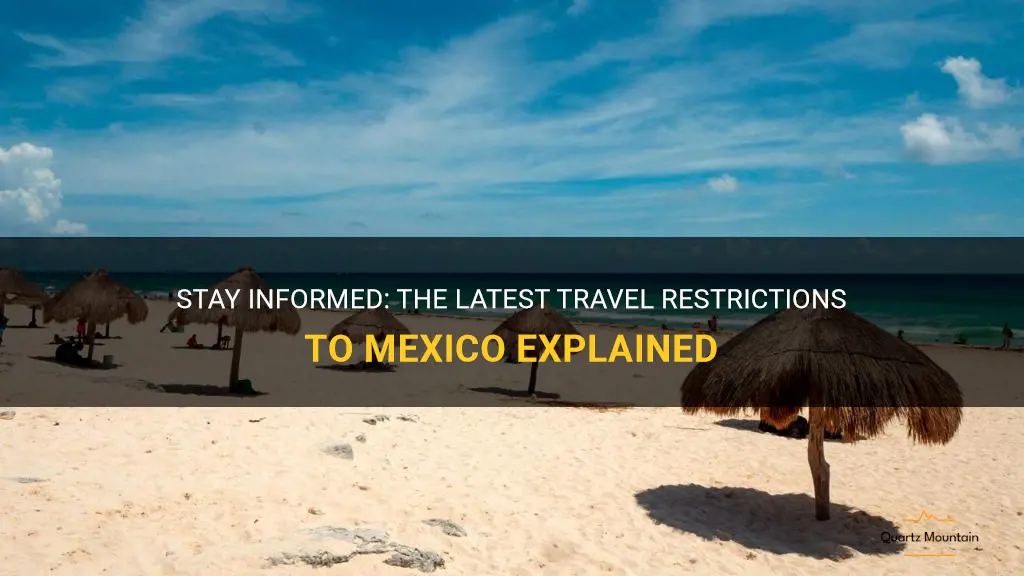 Stay Informed The Latest Travel Restrictions To Mexico Explained