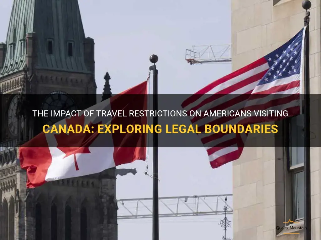 laws restricting americans traveling to canada