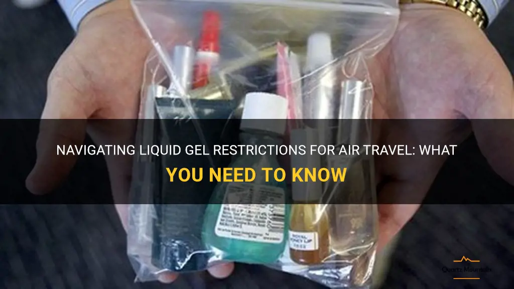 liquid gel restrictions for air travel