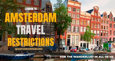 Navigating the Latest London to Amsterdam Travel Restrictions: What You Need to Know