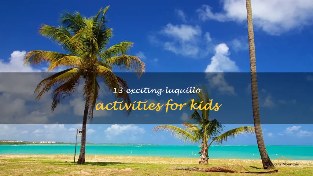 luquillo things to do with kids