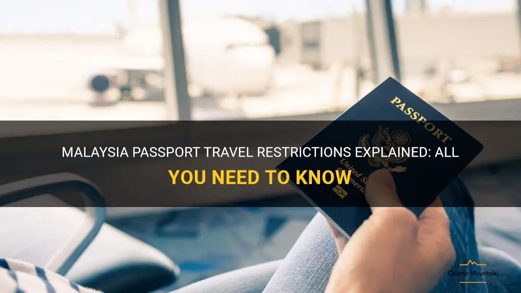 malaysia pasport travel restrictions