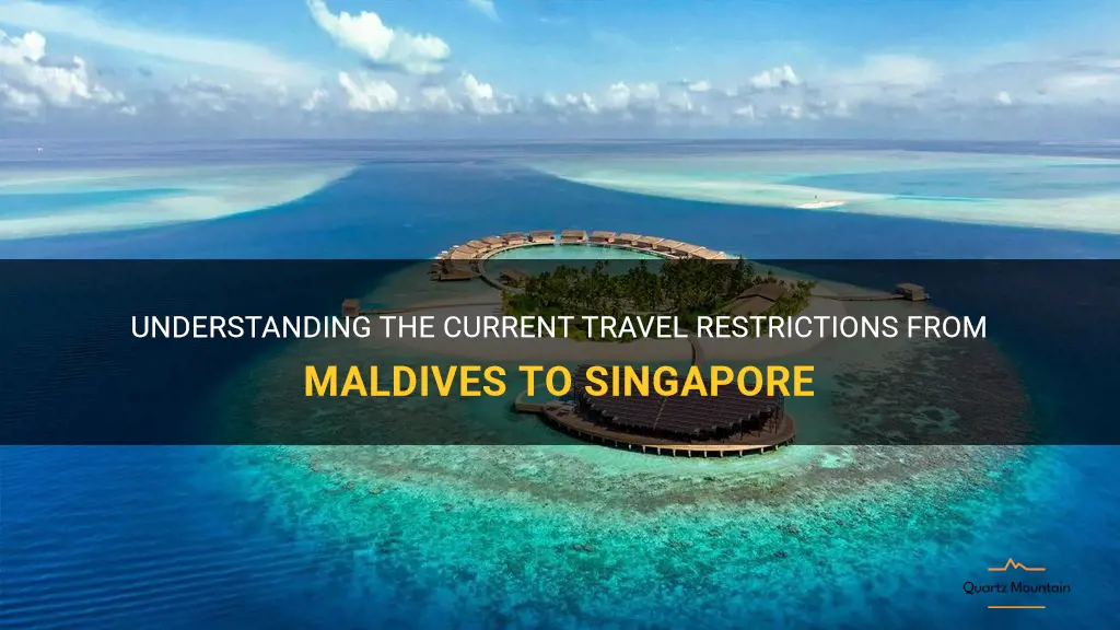 maldives to singapore travel restrictions