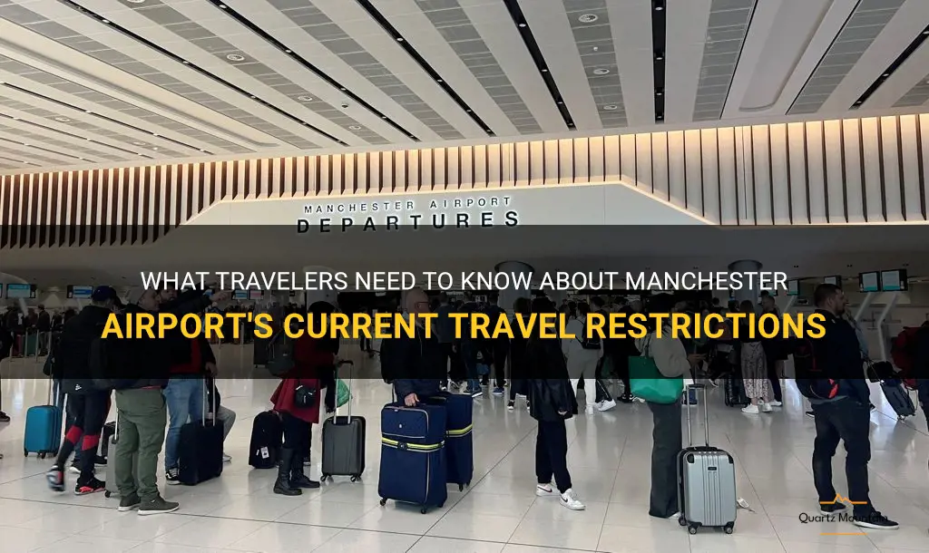 manchester airport travel restrictions