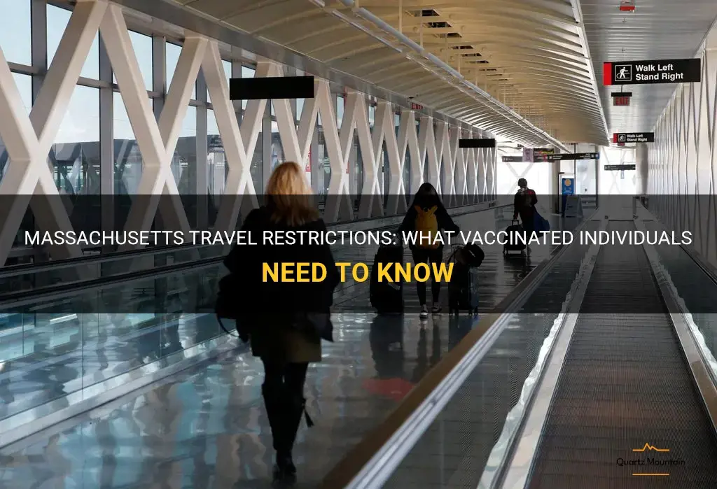 massachusetts travel restrictions for vaccinated individuals