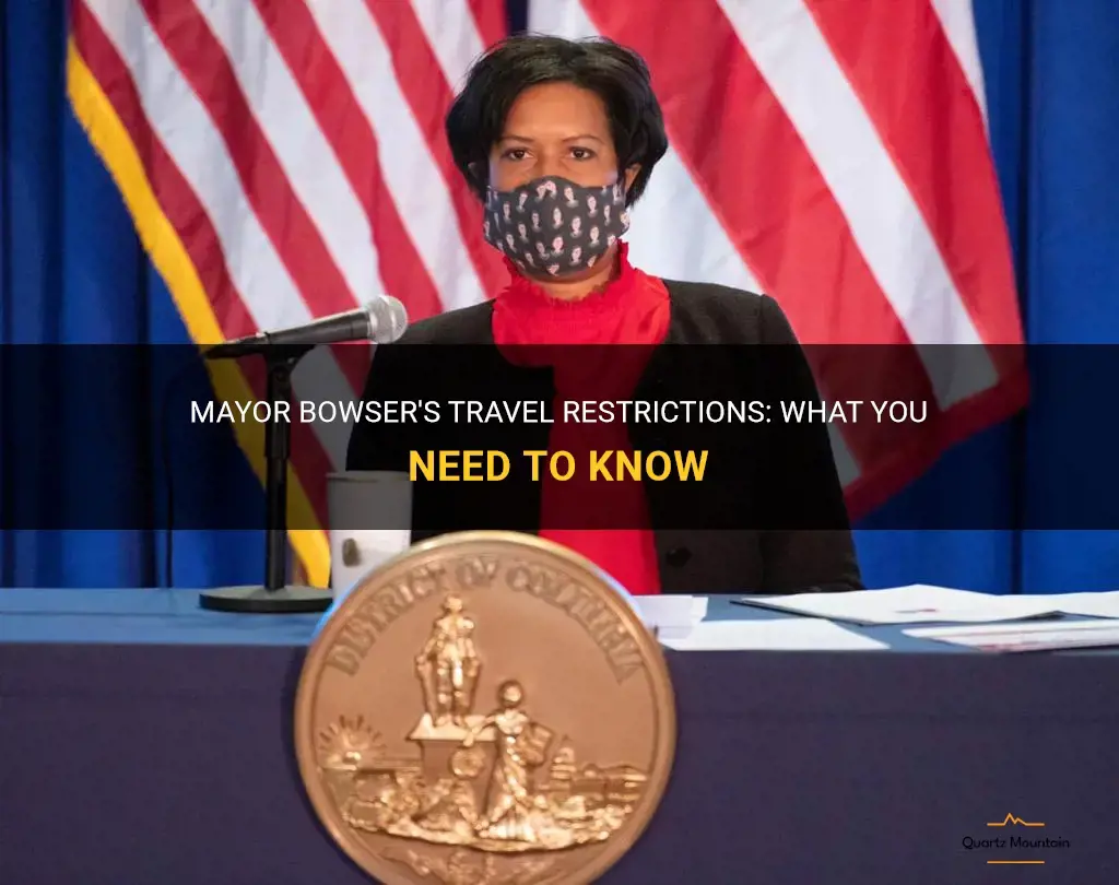 mayor bowser travel restrictions