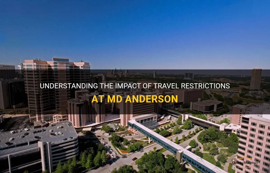 md anderson travel restriction