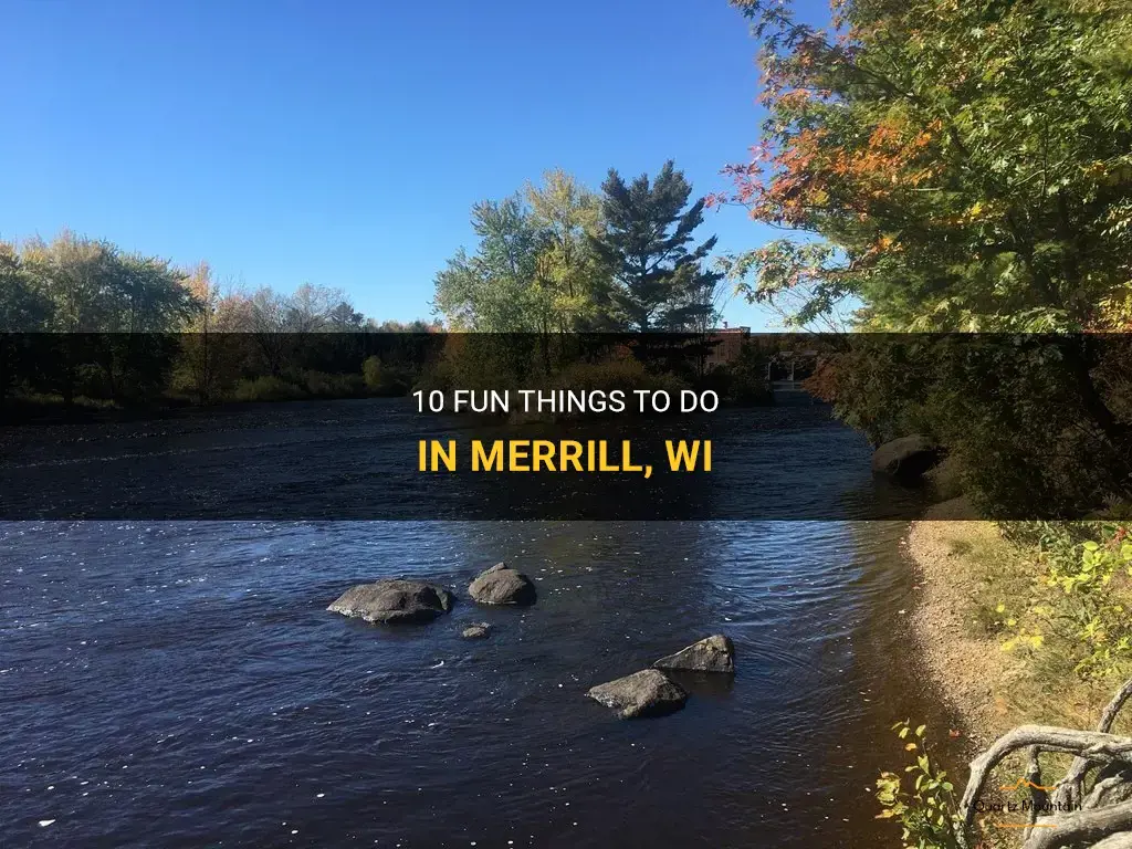 merrill wi things to do